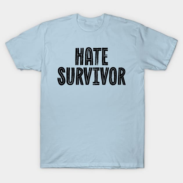 Hate Survivor - Grunge Canvas T-Shirt by Real Pendy